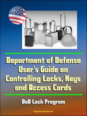 cover image of Department of Defense User's Guide on Controlling Locks, Keys and Access Cards